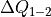\Delta Q_{1-2}